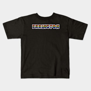 Community of Errington BC - LGBTQ+ Rainbow Flag - Loud and Proud Gay Text - Errington Kids T-Shirt